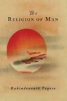 The Religion of Man - Rabindranath Tagore - cover