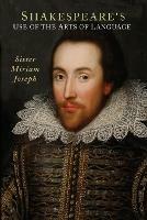 Shakespeare's Use of the Arts of Language - Sister Miriam Joseph - cover