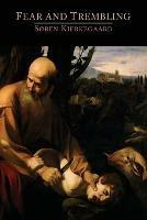 Fear and Trembling: A Dialectical Lyric - Soren Kierkegaard - cover