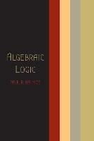 Algebraic Logic - Paul R Halmos - cover