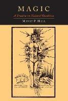 Magic: A Treatise on Natural Occultism - Manly P Hall - cover