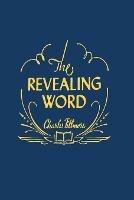 The Revealing Word: A Dictionary of Metaphysical Terms - Charles Fillmore - cover