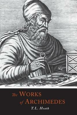 The Works of Archimedes - Archimedes - cover
