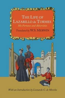 The Life of Lazarillo de Tormes; His Fortunes and Adversities - Lazarillo De Tormes - cover