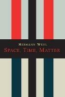 Space-Time-Matter - Hermann Weyl - cover