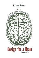 Design for a Brain: The Origin of Adaptive Behavior
