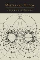 Matter and Motion - James Clerk Maxwell - cover