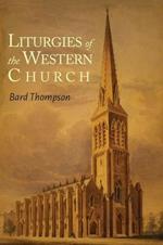 Liturgies of the Western Church