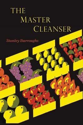 The Master Cleanser - Stanley Burroughs - cover