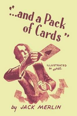 And a Pack of Cards: Revised Edition - Jack Merlin - cover