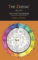 The Zodiac and the Salts of Salvation: Two Parts