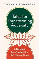 Tales for Transforming Adversity