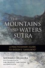 The Mountains and Waters Sutra