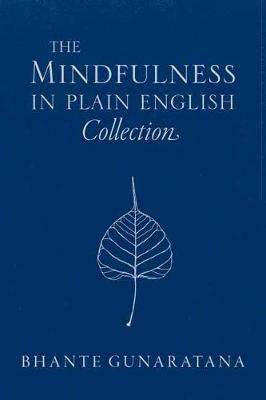 The Mindfulness in Plain English Collection - Bhante Gunaratana - cover