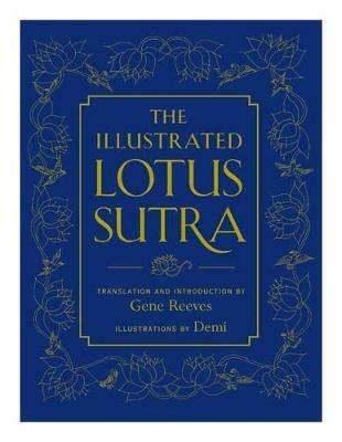 The Illustrated Lotus Sutra - Gene Reeves,Demi - cover