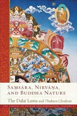 Samsara, Nirvana, and Buddha Nature - Dalai Lama,Thubten Chodron - cover