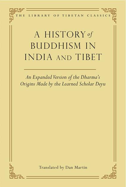 A History of Buddhism in India and Tibet