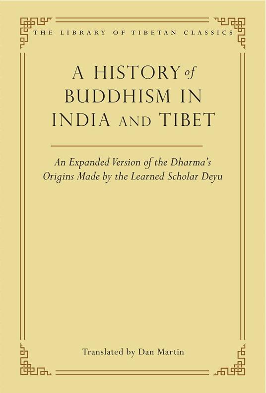 A History of Buddhism in India and Tibet
