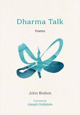 Dharma Talk: Poems - John Brehm - cover