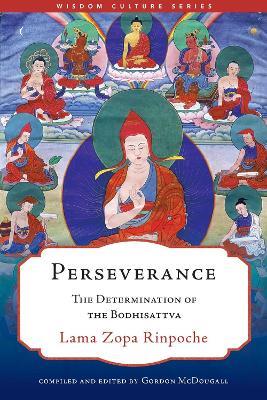 Perseverance: The Determination of the Bodhisattva - Zopa,Gordon McDougall - cover