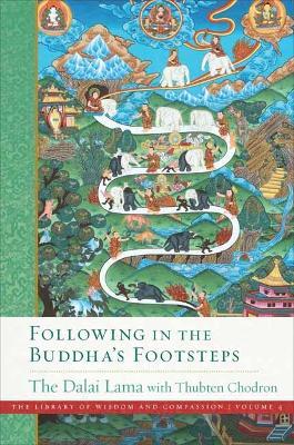 Following in the Buddha's Footsteps - Dalai Lama,Thubten Chodron - cover