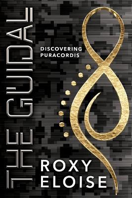 The Guidal: Discovering Puracordis - Roxy Eloise - cover