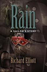 Rain: A Sailor's Story