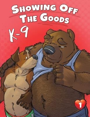 K-9 Showing Off the Goods - K-9 - cover