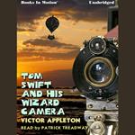Tom Swift And His Wizard Camera