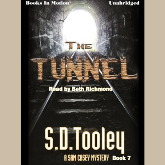 The Tunnel (Sam Casey, Book 7)