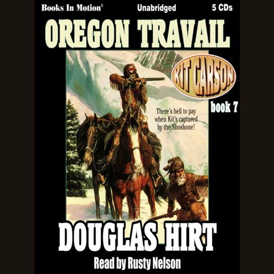 Oregon Travail (Kit Carson, 7)