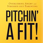 Pitchin' A Fit!