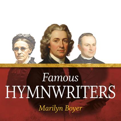 Famous Hymnwriters