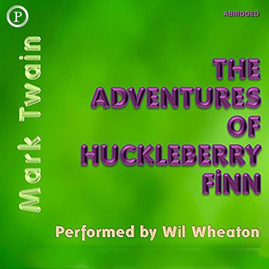 The Adventures of Huckleberry Finn