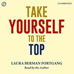 Take Yourself to the Top