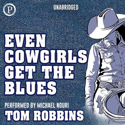 Even Cowgirls Get the Blues