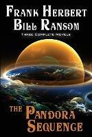 The Pandora Sequence: The Jesus Incident, The Lazarus Effect, The Ascension Factor - Frank Herbert,Bill Ransom - cover