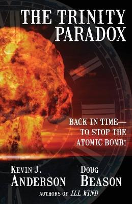 The Trinity Paradox - Kevin J Anderson,Doug Beason - cover