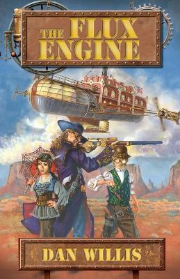 The Flux Engine - Dan Willis - cover