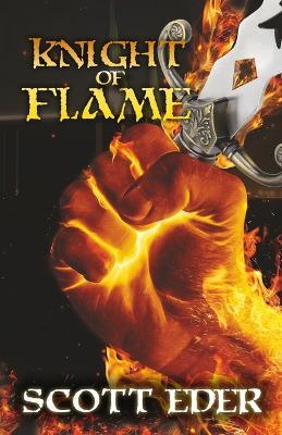 Knight of Flame - Scott Eder - cover