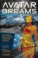 Avatar Dreams: Science Fiction Visions of Avatar Technology