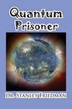 Quantum Prisoner