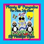 Plenty O' Penguins . . .For Now, My Dear!