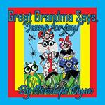 Great Grandma Says, 