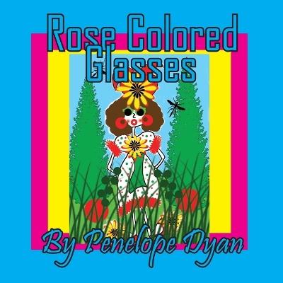 Rose Colored Glasses - Penelope Dyan - cover