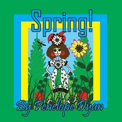 Spring! - Penelope Dyan - cover