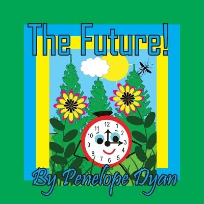 The Future! - Penelope Dyan - cover
