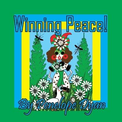 Winning Peace! - Penelope Dyan - cover