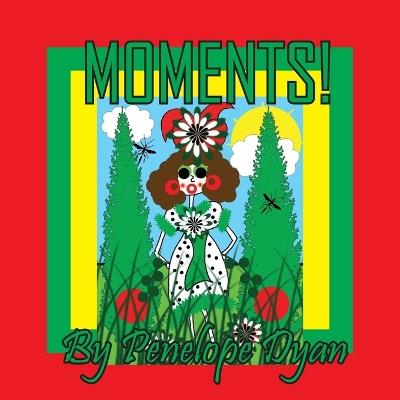 Moments! - Penelope Dyan - cover