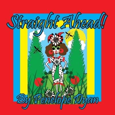 Straight Ahead! - Penelope Dyan - cover